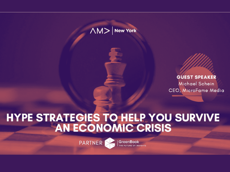 Hype Strategies to Help You Survive an Economic Crisis